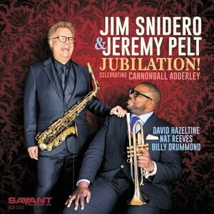 Pelt Jeremy - Jubilation! - Celebrating Cannonball Adderley  CD